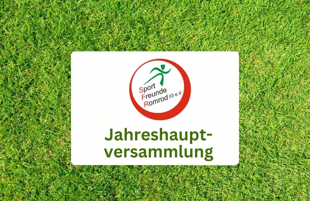 Jahreshauptversammlung SportFreunde Romrod